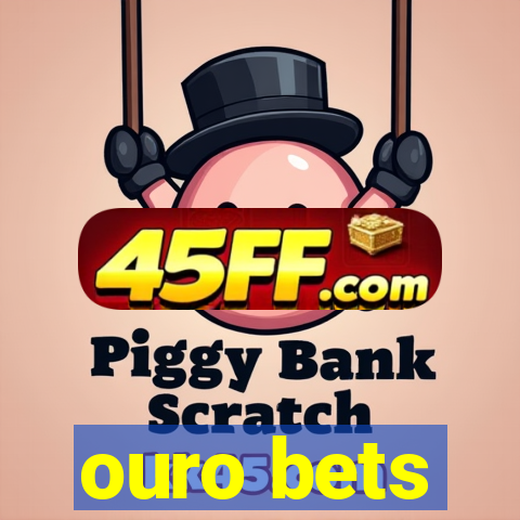 ouro bets